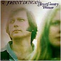 Johnny Duncan - Sweet Country Woman